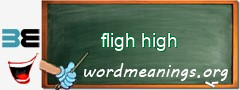 WordMeaning blackboard for fligh high